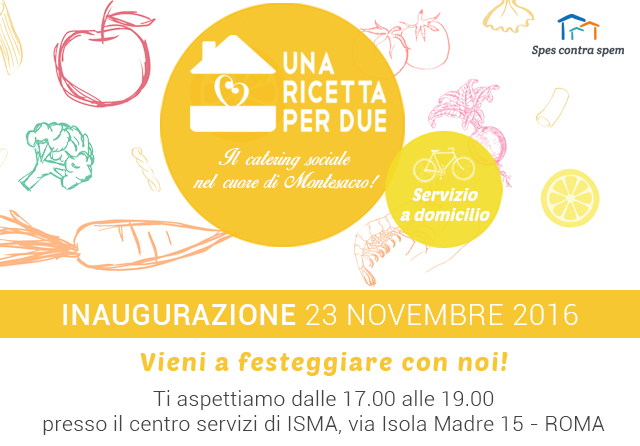 Inaugurazione Una ricetta per due: il catering sociale nel quartiere di Montesacro a Roma!
