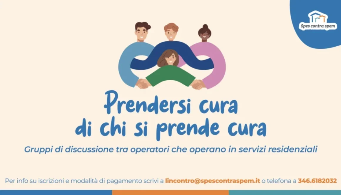 Prendersi cura di chi si prende cura -gruppi di ascolto - Spes contra spem