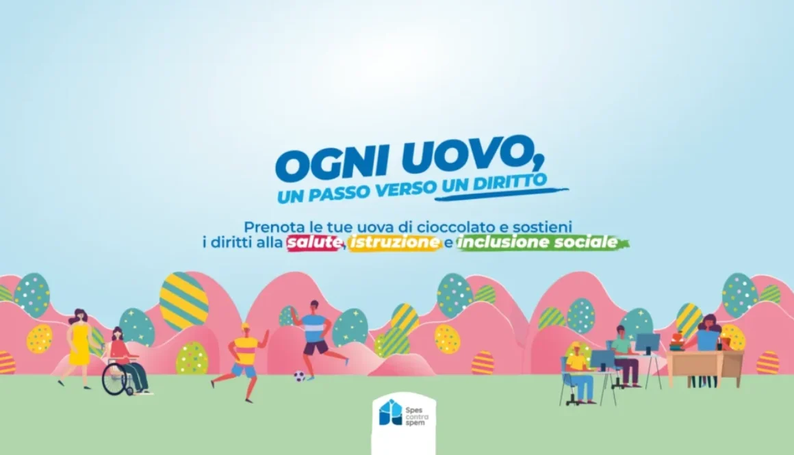 Pasqua solidale: ogni uovo, un passo verso un diritto