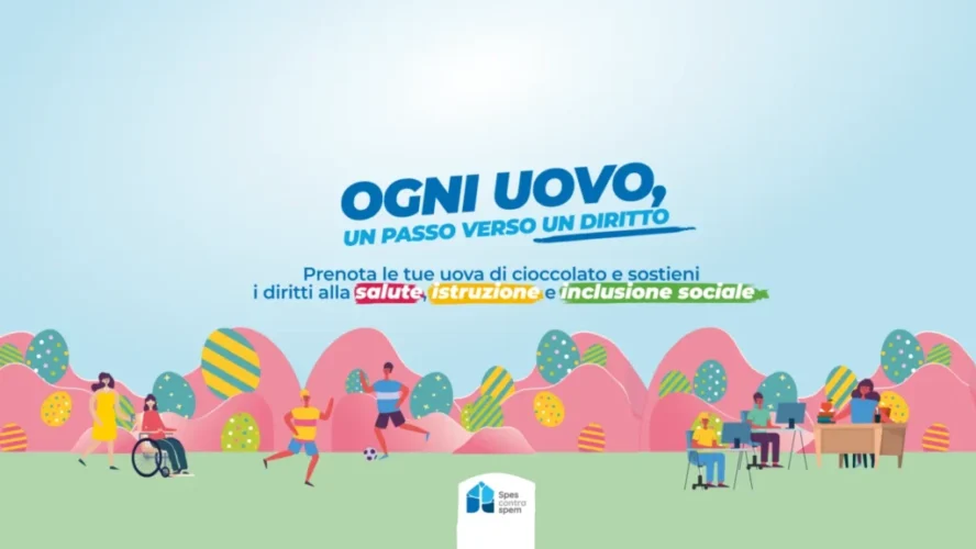 Pasqua solidale: ogni uovo, un passo verso un diritto