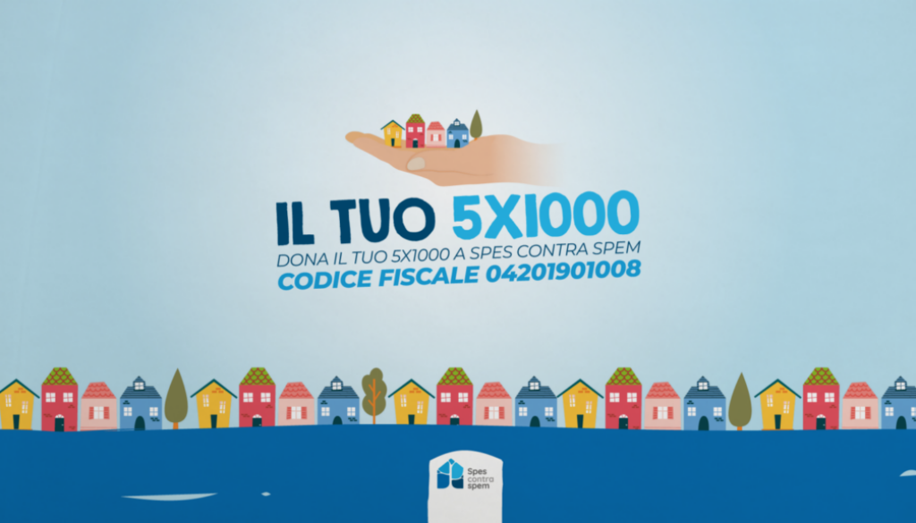 Dona il tuo 5×1000 per le nuove case famiglia