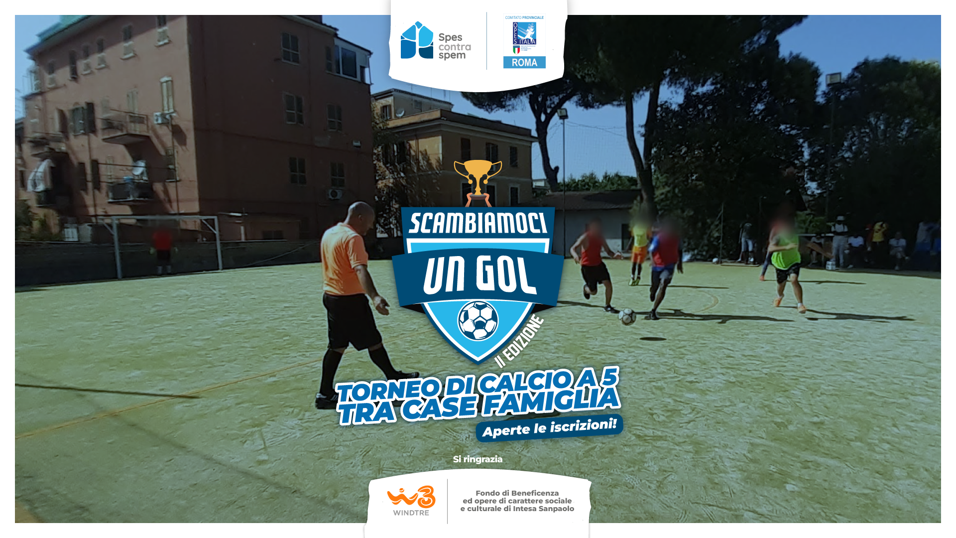 Scambiamoci un gol, in arrivo la II Edizione - Spes Contra Spem