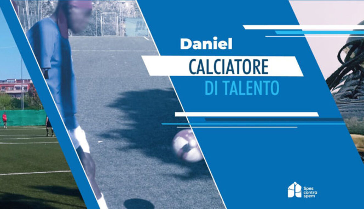 Spes Contra Spem - Daniel, calciatore di talento dell’Approdo